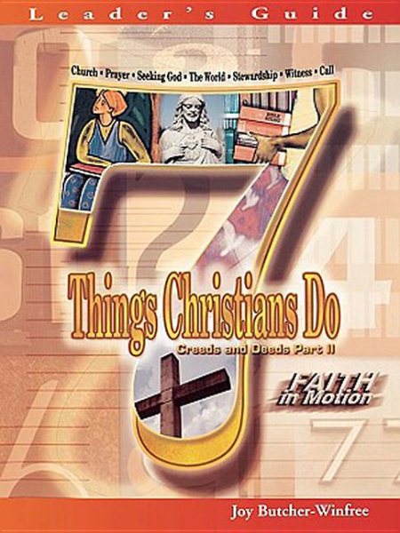 Faith in Motion Series 7 Things Christians Do - Leader's Guide