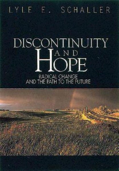 Discontinuity and Hope: Radical Change and the Path to the Future cover