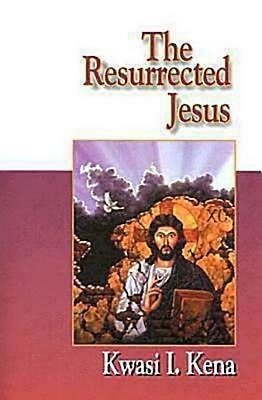 The Resurrected Jesus (The Jesus Collection) cover
