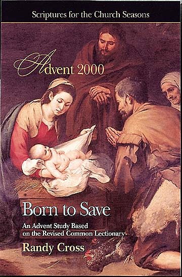Born to Save: Advent 2000 (Scriptures for the Church Seasons) cover