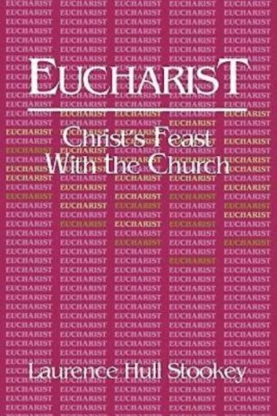 Eucharist: Christ's Feast with the Church cover