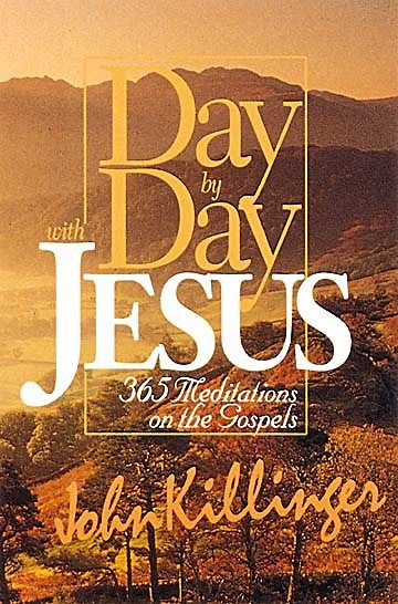 Day by Day With Jesus: 365 Meditations on the Gospels cover