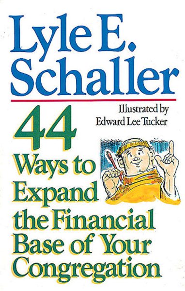 44 Ways to Expand the Financial Base of Your Congregation cover