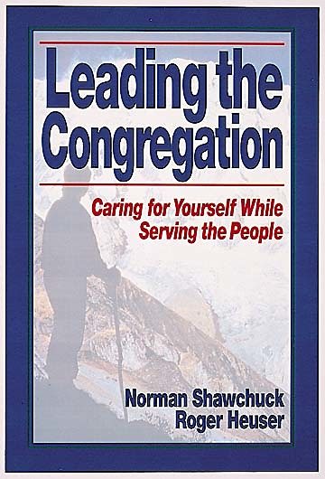 Leading the Congregation: Caring for Yourself While Serving the People cover
