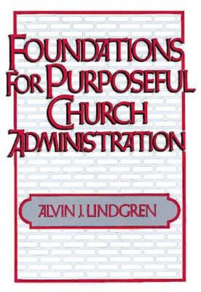 Foundations for Purposeful Church Administration cover