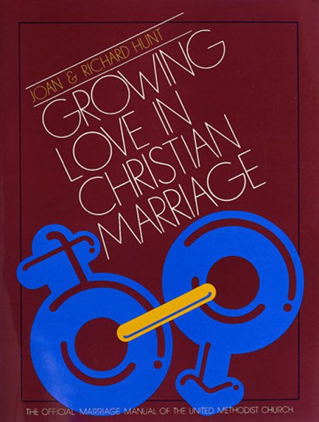 Growing Love in Christian Marriage: Couple's Manual cover