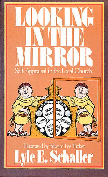 Looking in the Mirror: Self-Appraisal in the Local Church cover