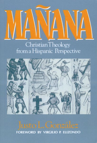 Mañana: Christian Theology from a Hispanic Perspective cover