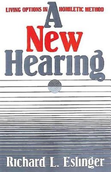 A New Hearing: Living Options in Homiletic Method cover