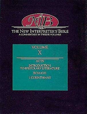 The New Interpreter's Bible: Acts; Introduction to Epistolary Literature; Romans; 1 Corinthians: 10 cover