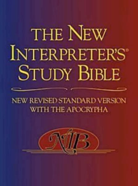 The New Interpreter's Study Bible: New Revised Standard Version With the Apocrypha cover