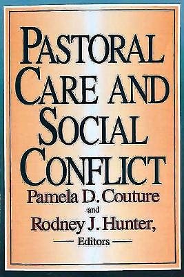 Pastoral Care and Social Conflict: Essays in Honor of Charles V. Gerkin cover