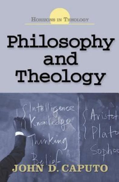 Philosophy and Theology (Horizons in Theology) cover