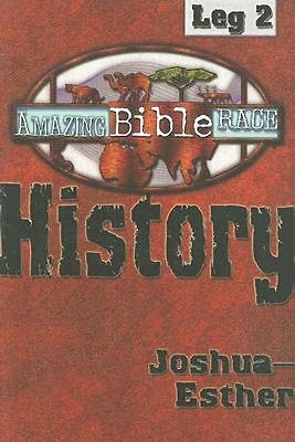 Amazing Bible Race, Runner's Reader, Leg 2: History: Joshua―Esther cover