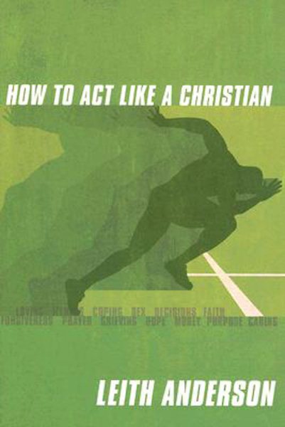 How to Act Like a Christian Participant's Guide cover