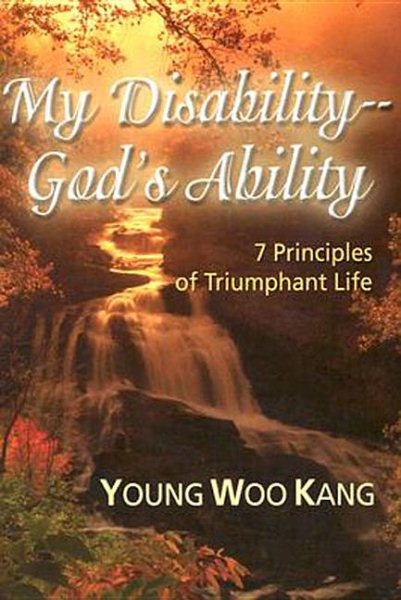 My Disability--God's Ability: 7 Principles of Triumphant Life cover