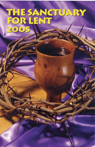 Sanctuary for Lent 2005, Large Print Edition cover