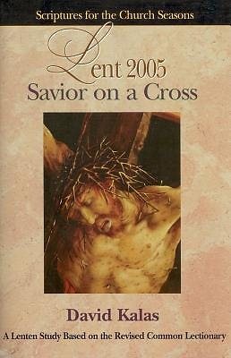 Savior on a Cross (Scriptures for the Church Seasons) cover
