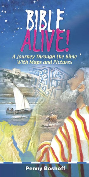 Bible Alive: A Journey Through the Bible With Maps and Pictures cover