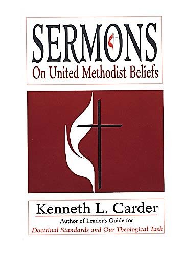 Sermons On United Methodist Beliefs cover