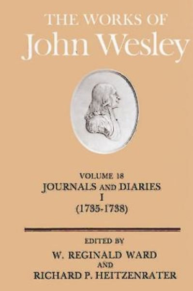 The Works of John Wesley Volume 18: Journal and Diaries I (1735-1738) cover