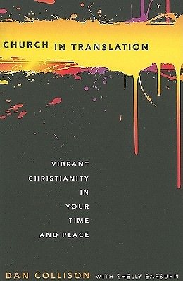 Church in Translation: Vibrant Christianity in Your Time and Place cover