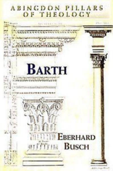 Barth (Abingdon Pillars of Theology) cover
