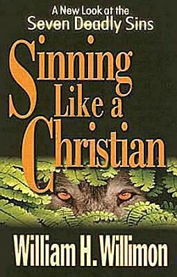 Sinning Like a Christian: A New Look at the Seven Deadly Sins