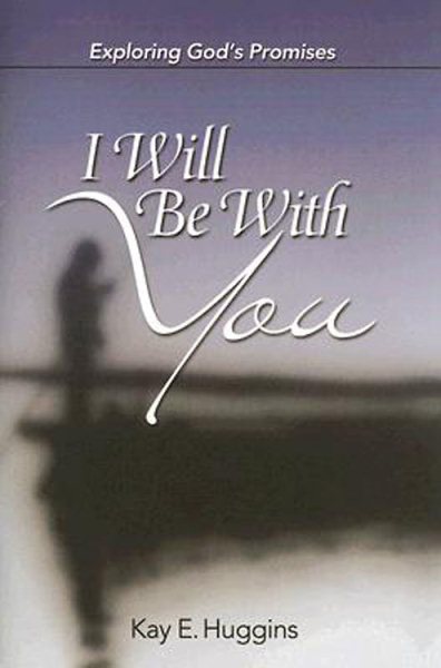 I Will Be With You: Exploring God's Promises (VBS 2006) cover