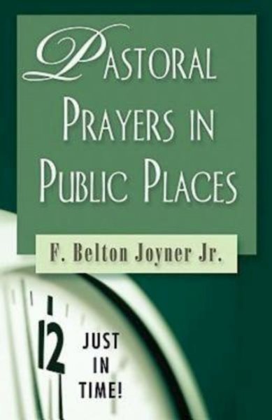 Just in Time! Pastoral Prayers in Public Places cover