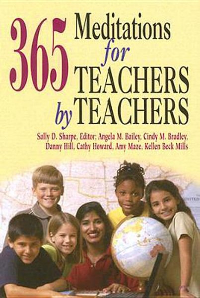 365 Meditations for Teachers by Teachers cover