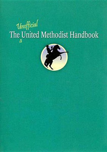 The Unofficial United Methodist Handbook cover