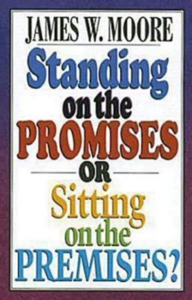 Standing on the Promises or Sitting on the Premises? cover