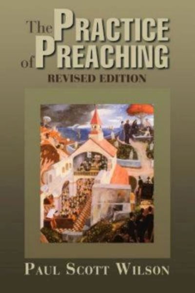 The Practice of Preaching: Revised Edition cover