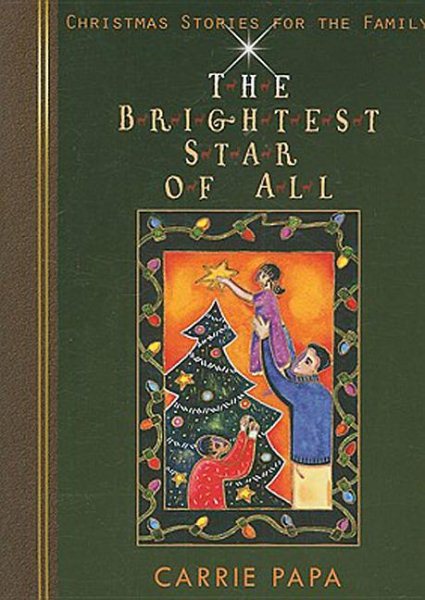 The Brightest Star of All: Christmas Stories for the Family cover