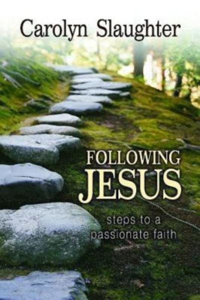 Following Jesus: Steps to a Passionate Faith cover