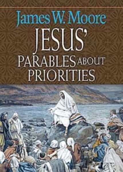 Jesus' Parables about Priorities cover