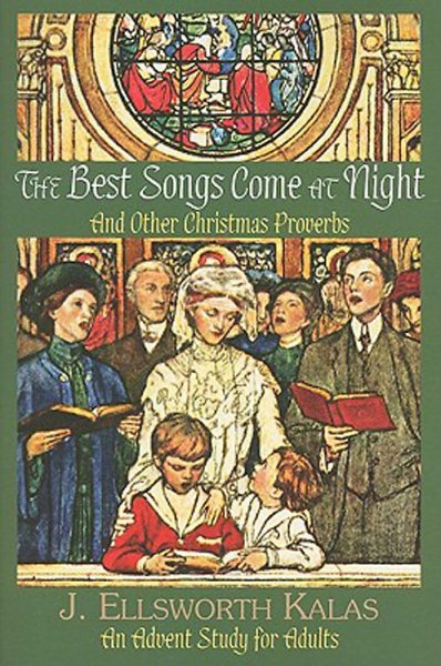 The Best Songs Come at Night: And Other Christmas Proverbs cover