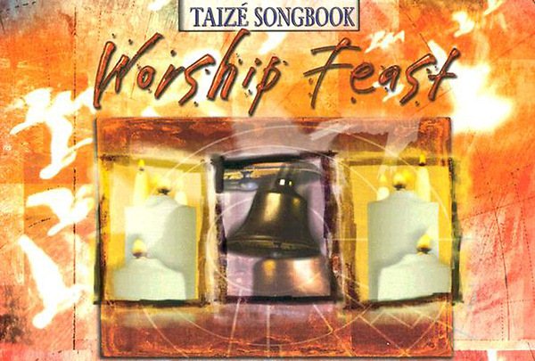 Worship Feast: Taizé Songbook: Songs from the Taizé Community cover