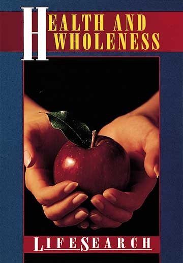 Health and Wholeness (Lifesearch Series) cover
