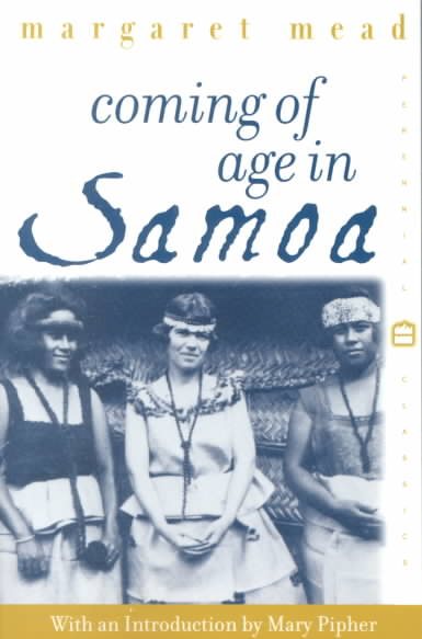Coming of Age in Samoa: A Psychological Study of Primitive Youth for Western Civilisation (Perennial Classics) cover
