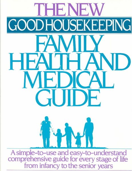The New Good Housekeeping Family Health and Medical Guide cover