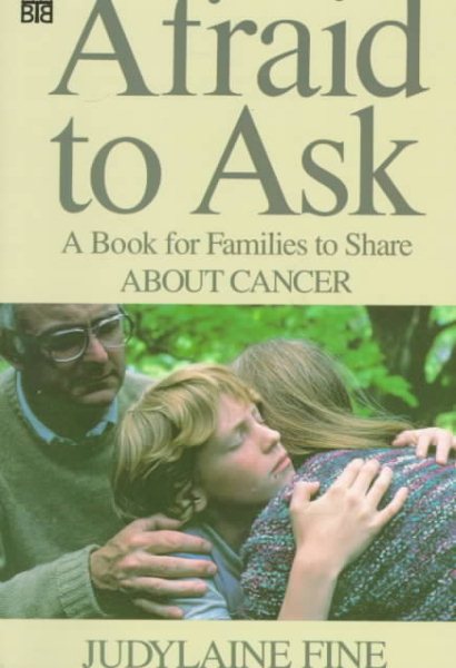 Afraid to Ask: A Book for Families to Share About Cancer cover
