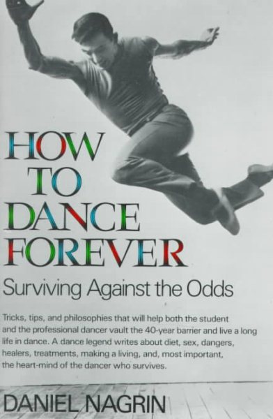 How to Dance Forever: Surviving Against the Odds cover