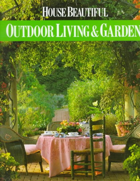 House Beautiful: Outdoor Living & Gardens cover