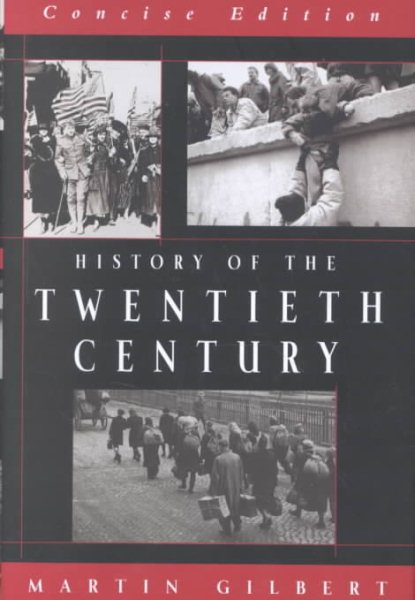History of the Twentieth Century, Concise Edition cover