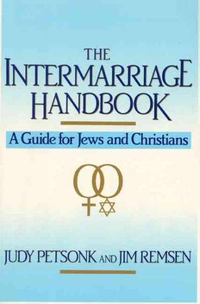 The Intermarriage Handbook: A Guide for Jews & Christians cover