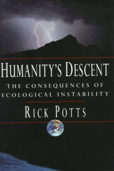 Humanity's Descent: The Consequences of Ecological Instability cover