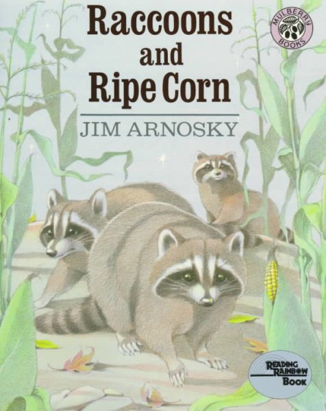 Raccoons and Ripe Corn (Reading Rainbow Books) cover