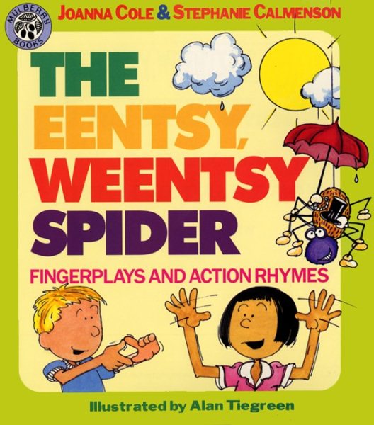 The Eentsy, Weentsy Spider: Fingerplays and Action Rhymes cover